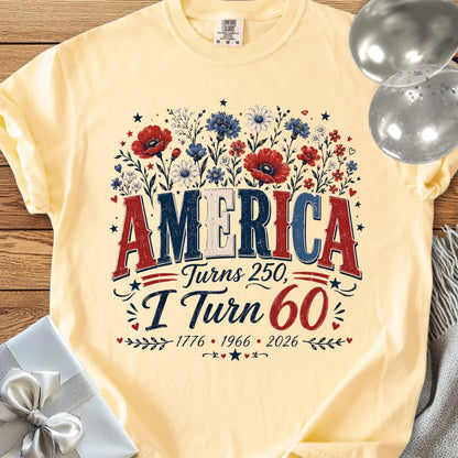 America Turns 250, I Turn 60 - Premium America 250 Birthday T-Shirt