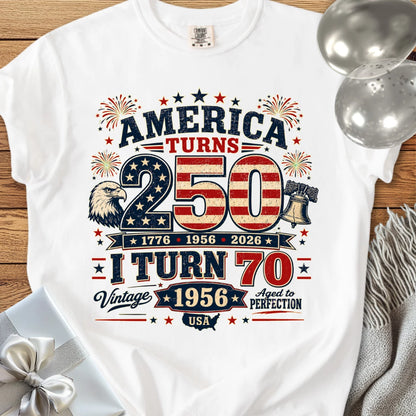 America Turns 250, I Turn 70, Vintage 1956 - Premium America 250 Birthday T-Shirt