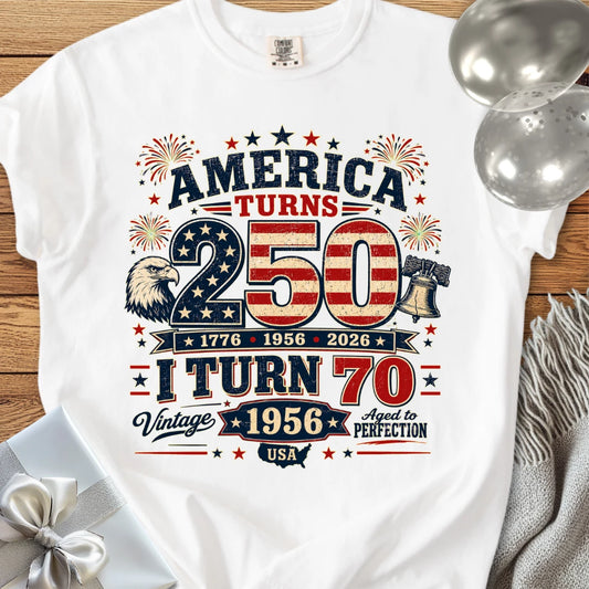 America Turns 250, I Turn 70, Vintage 1956 - Premium America 250 Birthday T-Shirt