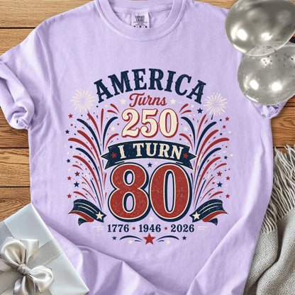 America Turns 250, I Turn 80 - Premium America 250 Birthday T-Shirt