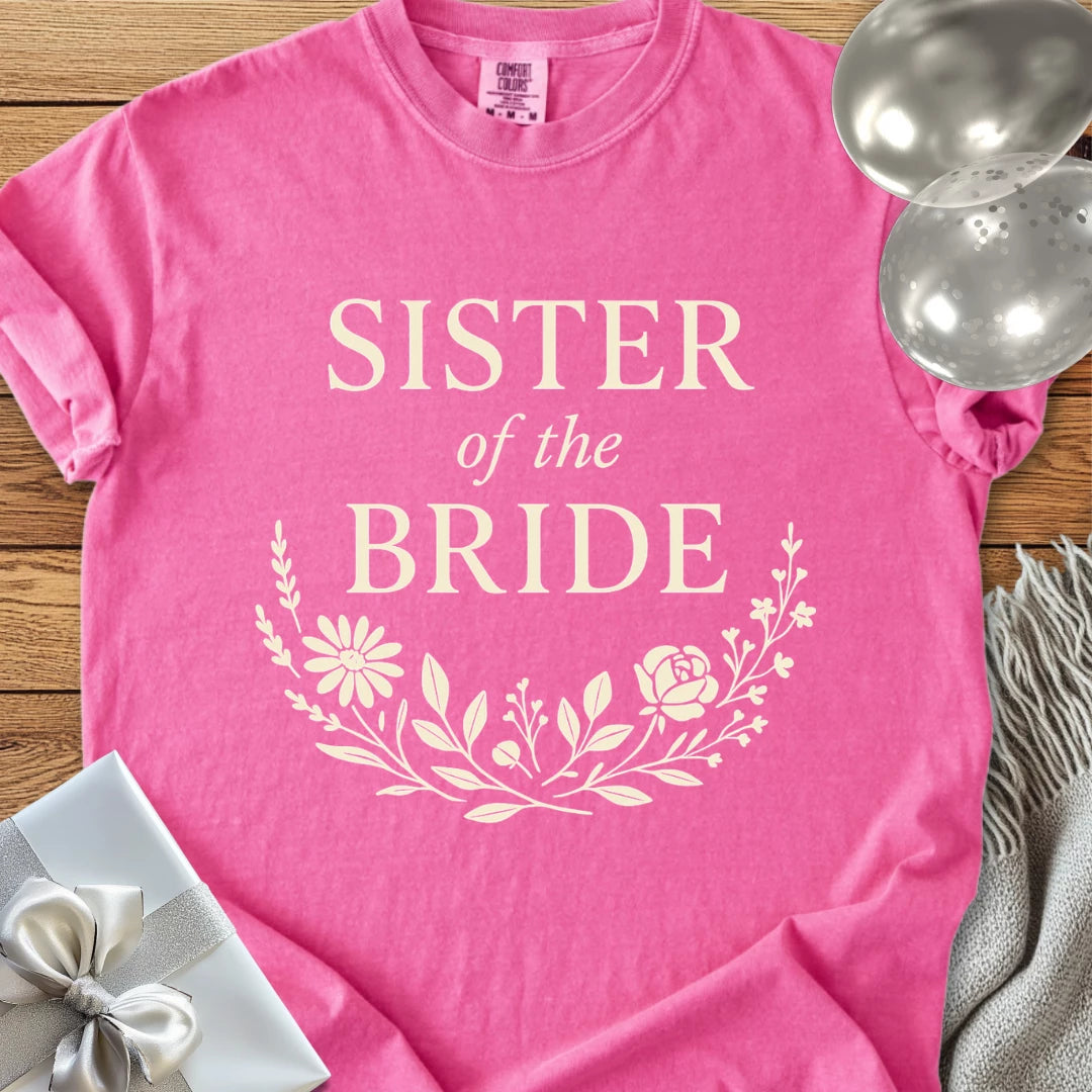 Sister of the Bride - Premium Bloom Bridal Party T-Shirt
