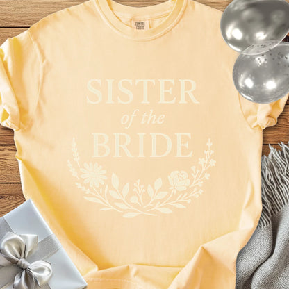 Sister of the Bride - Premium Bloom Bridal Party T-Shirt