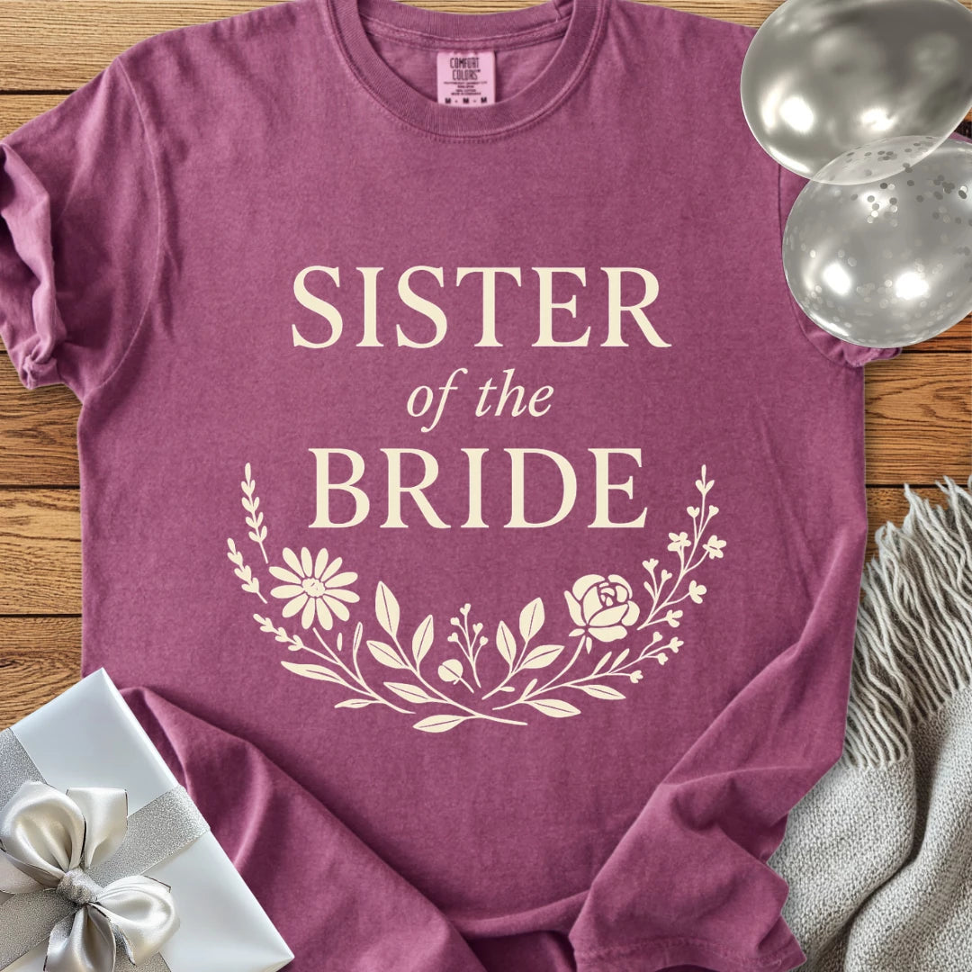Sister of the Bride - Premium Bloom Bridal Party T-Shirt