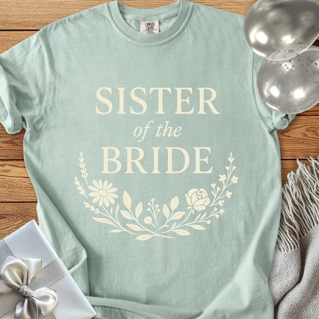 Sister of the Bride - Premium Bloom Bridal Party T-Shirt