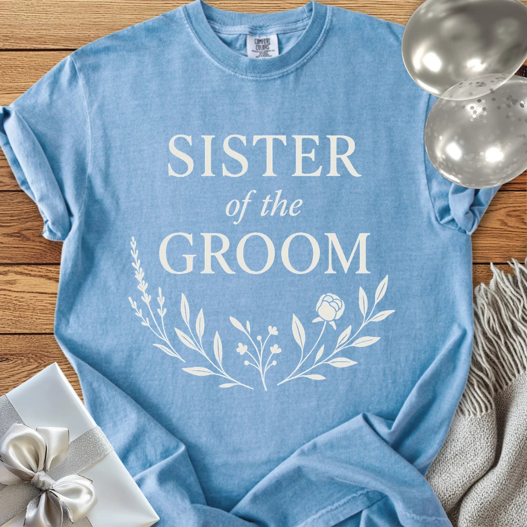 Sister of the Groom - Premium Bloom Bridal Party T-Shirt