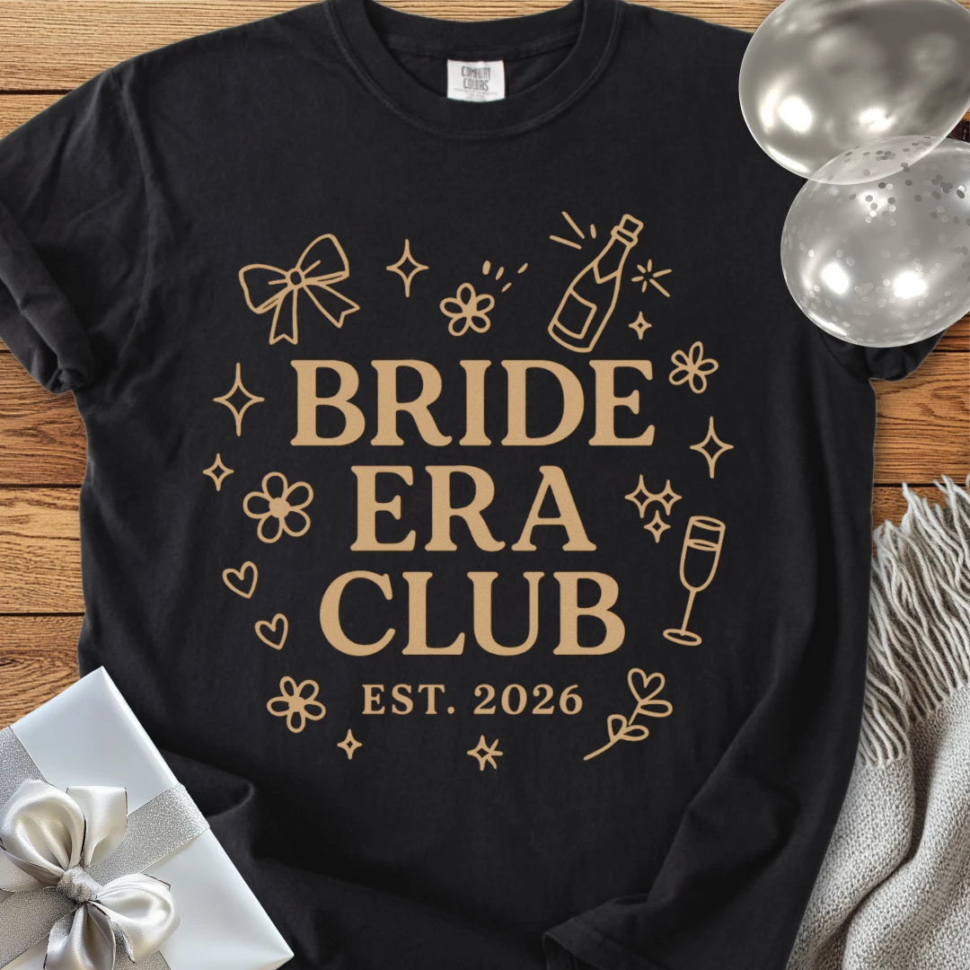 Bride Era Club Est 2026  - Premium  Wedding T-Shirt