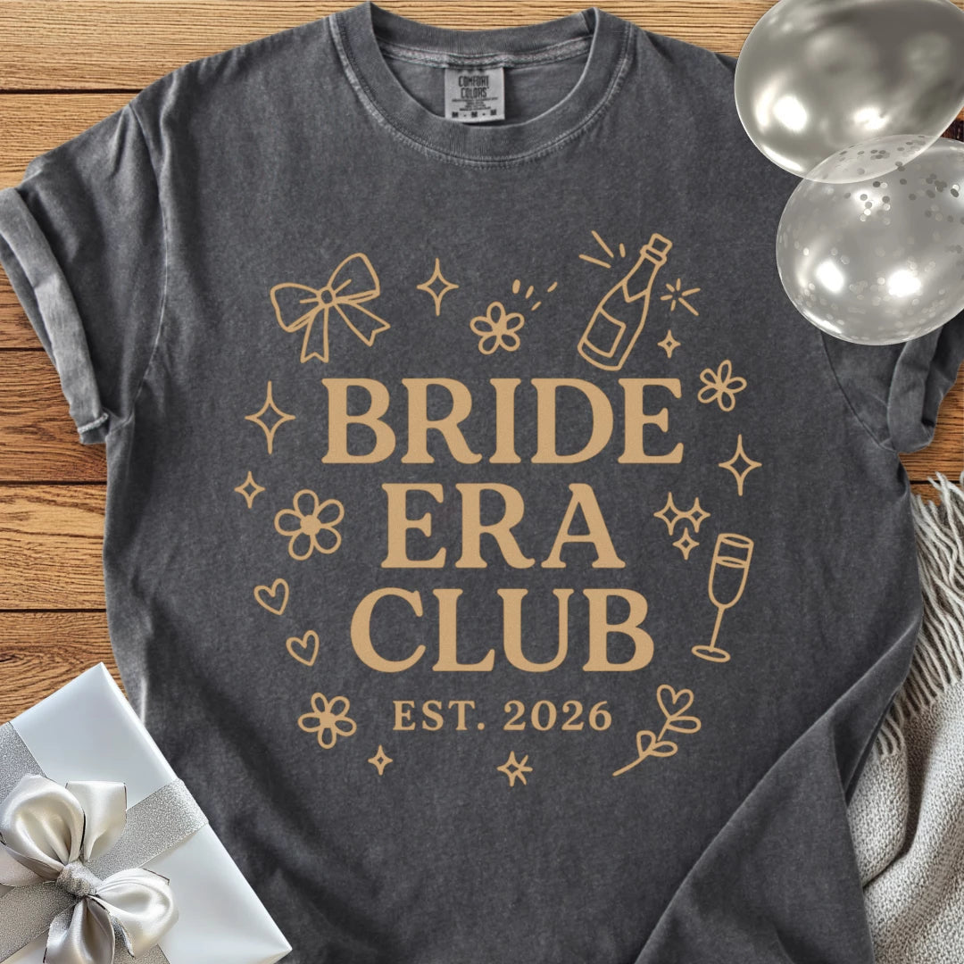 Bride Era Club Est 2026  - Premium  Wedding T-Shirt