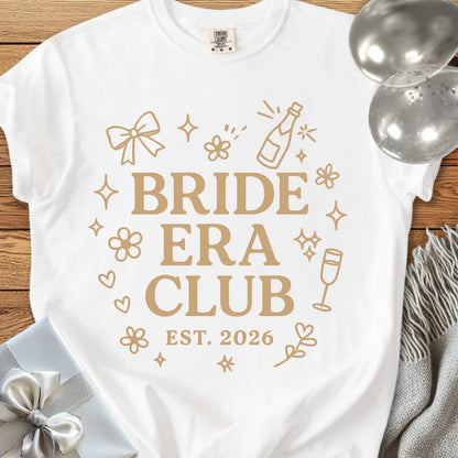 Bride Era Club Est 2026  - Premium  Wedding T-Shirt