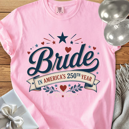 Bride in America’s 250th Year - Premium America 250 Wedding T-Shirt