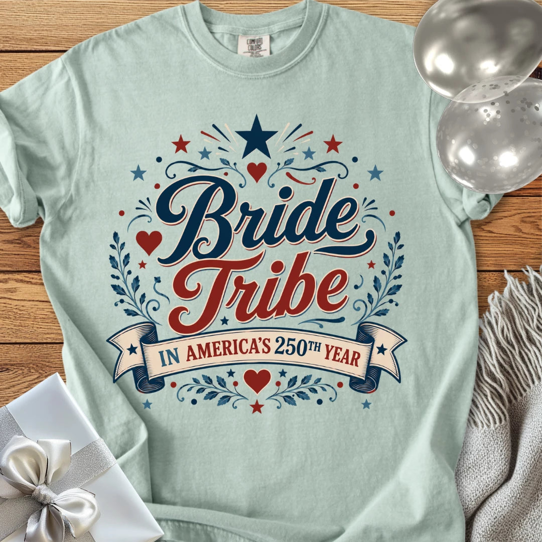 Bride Tribe In America's 250th Year - Premium America 250 Wedding T-Shirt