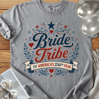 Bride Tribe In America's 250th Year - Premium America 250 Wedding T-Shirt