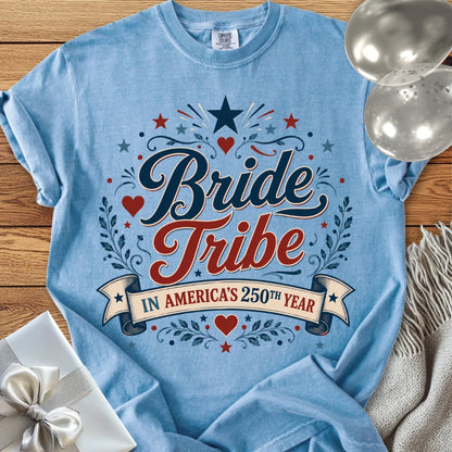 Bride Tribe In America's 250th Year - Premium America 250 Wedding T-Shirt