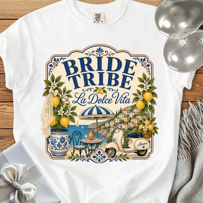 Bride Tribe, 'La Dolce Vita' - Premium Bridal Party T-Shirt