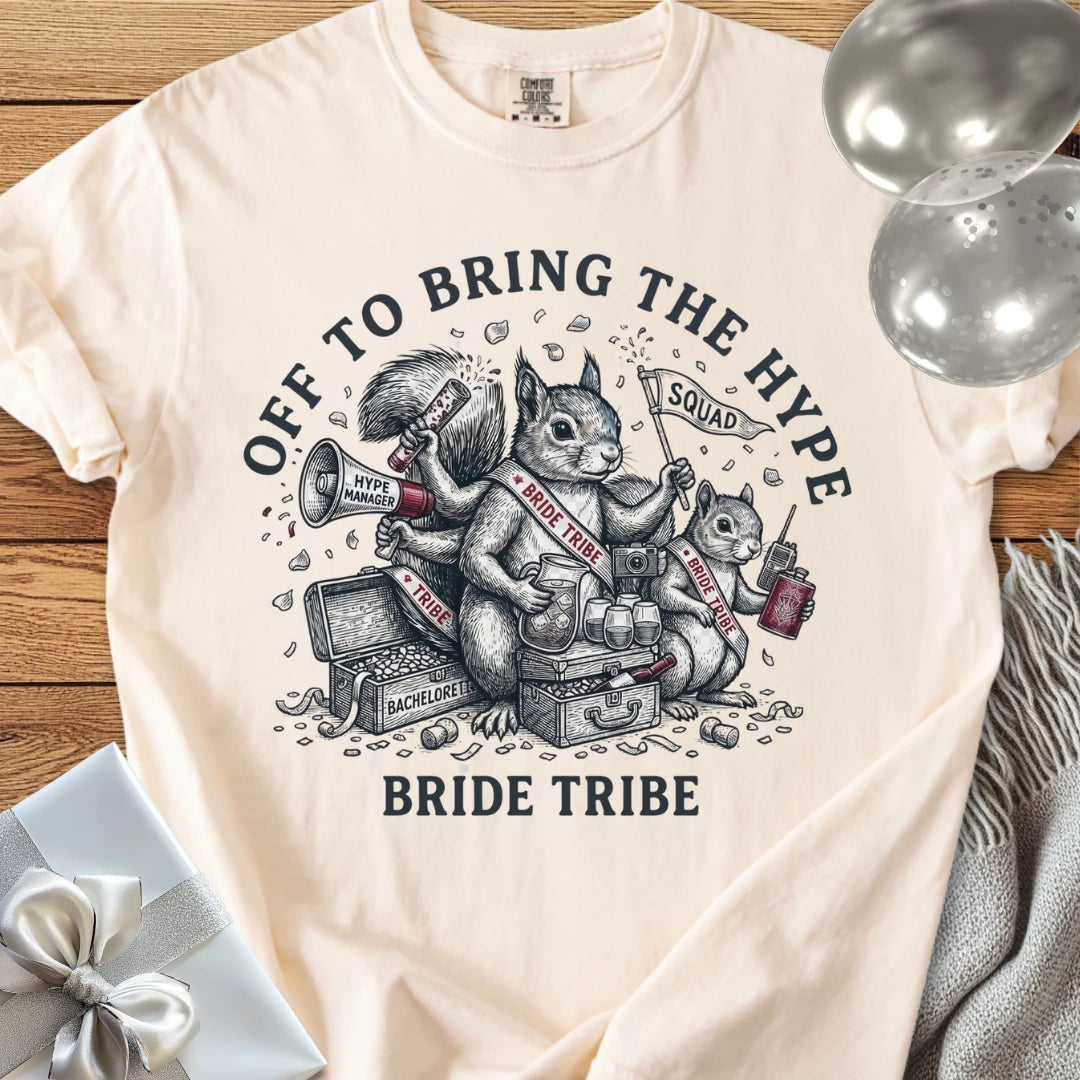 Bride Tribe, Off to Bring the Hype - Premium Wedding T-Shirt