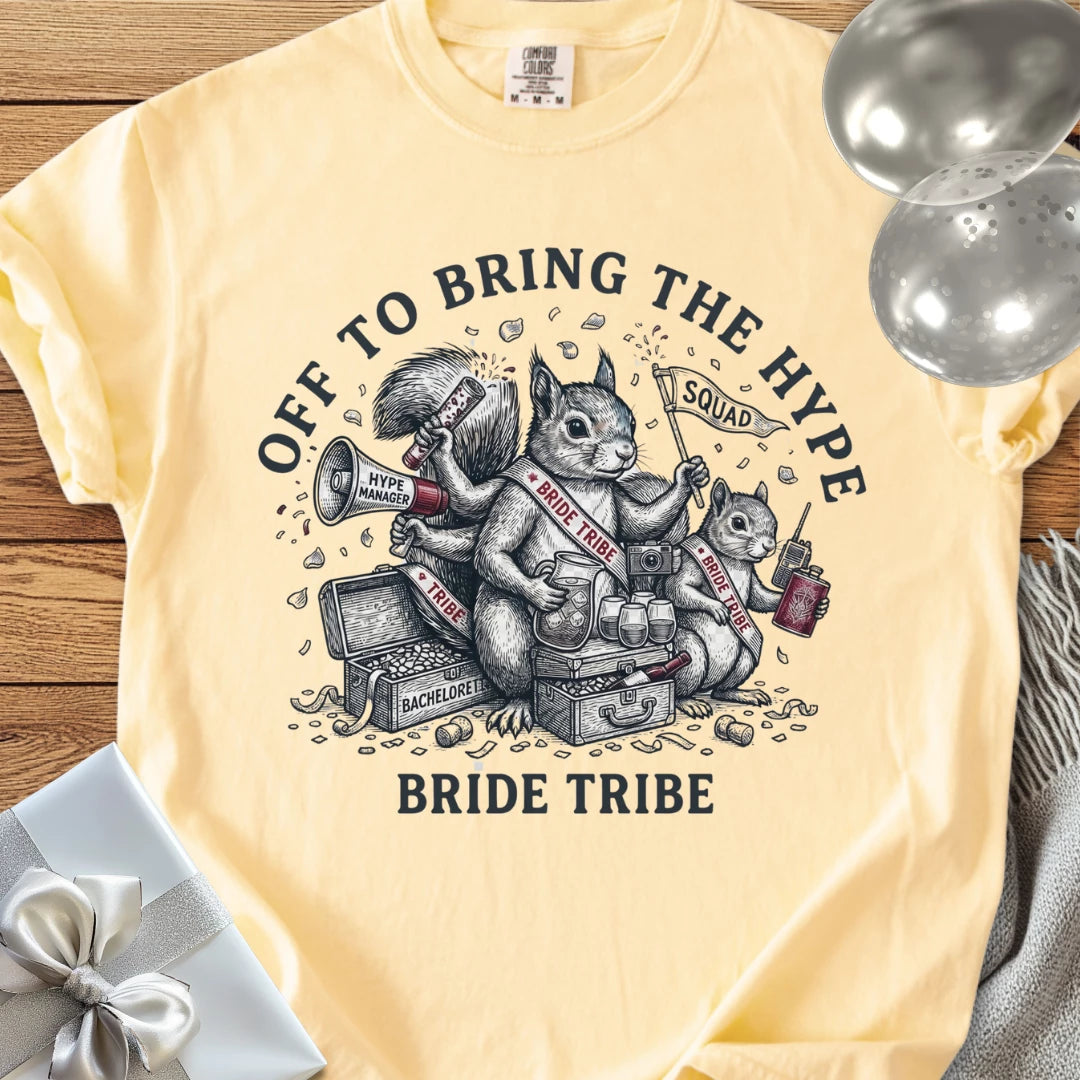 Bride Tribe, Off to Bring the Hype - Premium Wedding T-Shirt