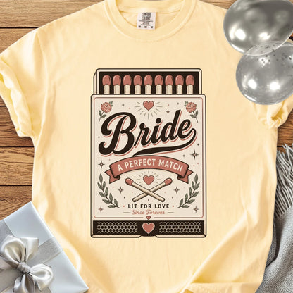 Bride, A Perfect Match - Premium Wedding T-Shirt