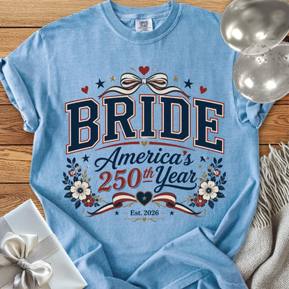Bride America’s 250th Year 2026 - Premium America 250 Wedding T-Shirt