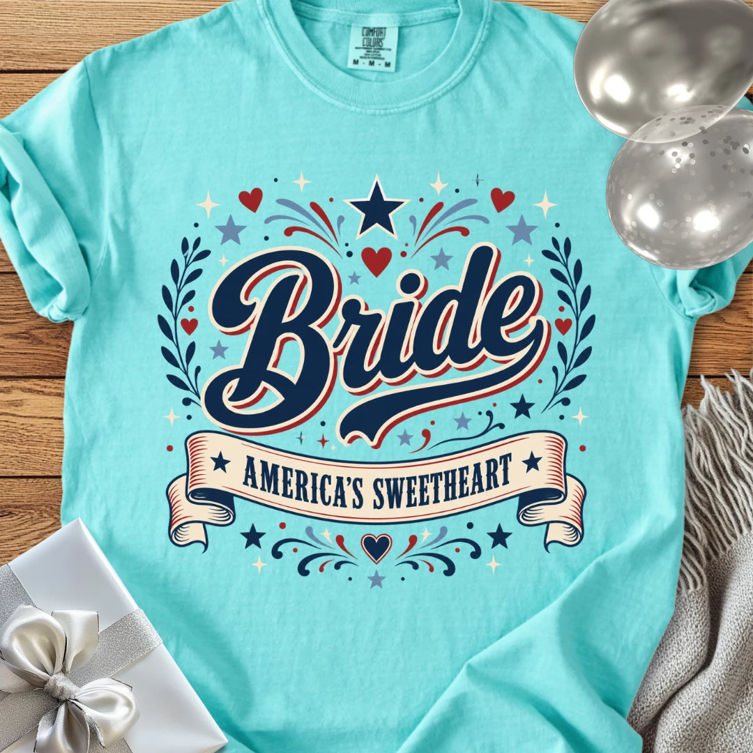 Bride - America's Sweetheart - Premium Wedding T-Shirt