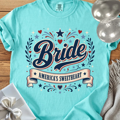 Bride - America's Sweetheart - Premium Wedding T-Shirt