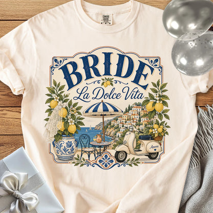 Bride, 'La Dolce Vita' - Premium Bridal Party T-Shirt