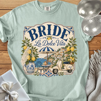 Bride, 'La Dolce Vita' - Premium Bridal Party T-Shirt