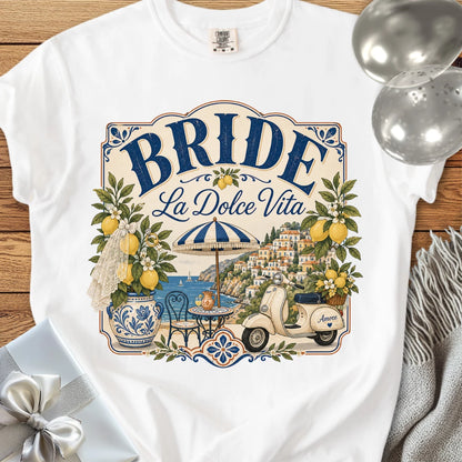 Bride, 'La Dolce Vita' - Premium Bridal Party T-Shirt