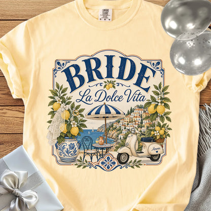 Bride, 'La Dolce Vita' - Premium Bridal Party T-Shirt