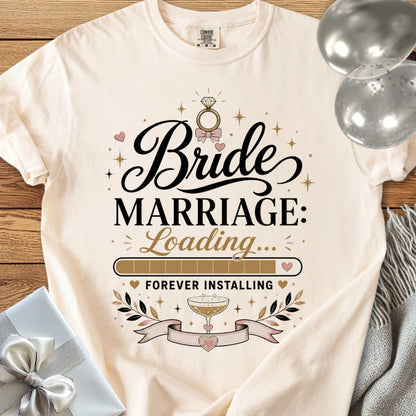 Bride 'Marriage: Loading' - Premium Wedding T-Shirt