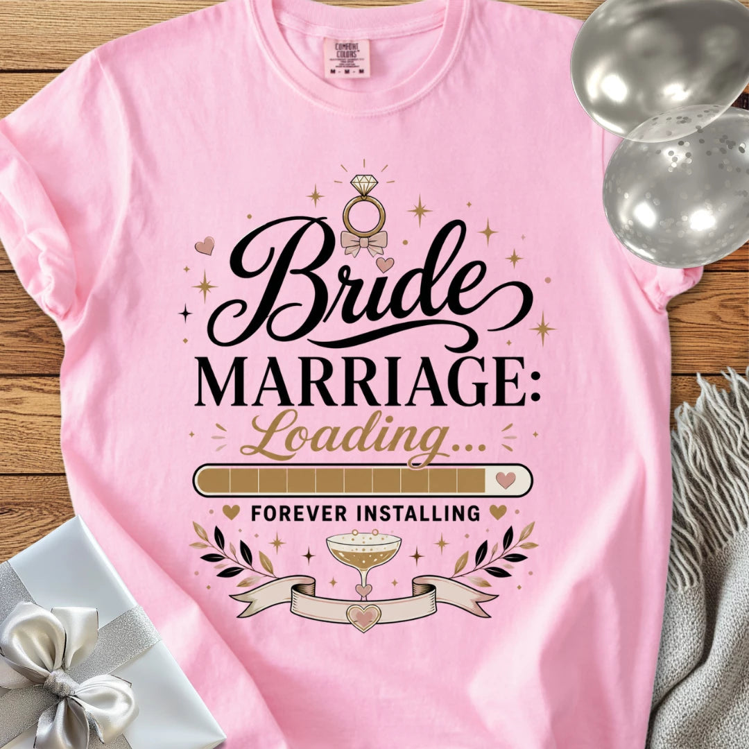 Bride 'Marriage: Loading' - Premium Wedding T-Shirt