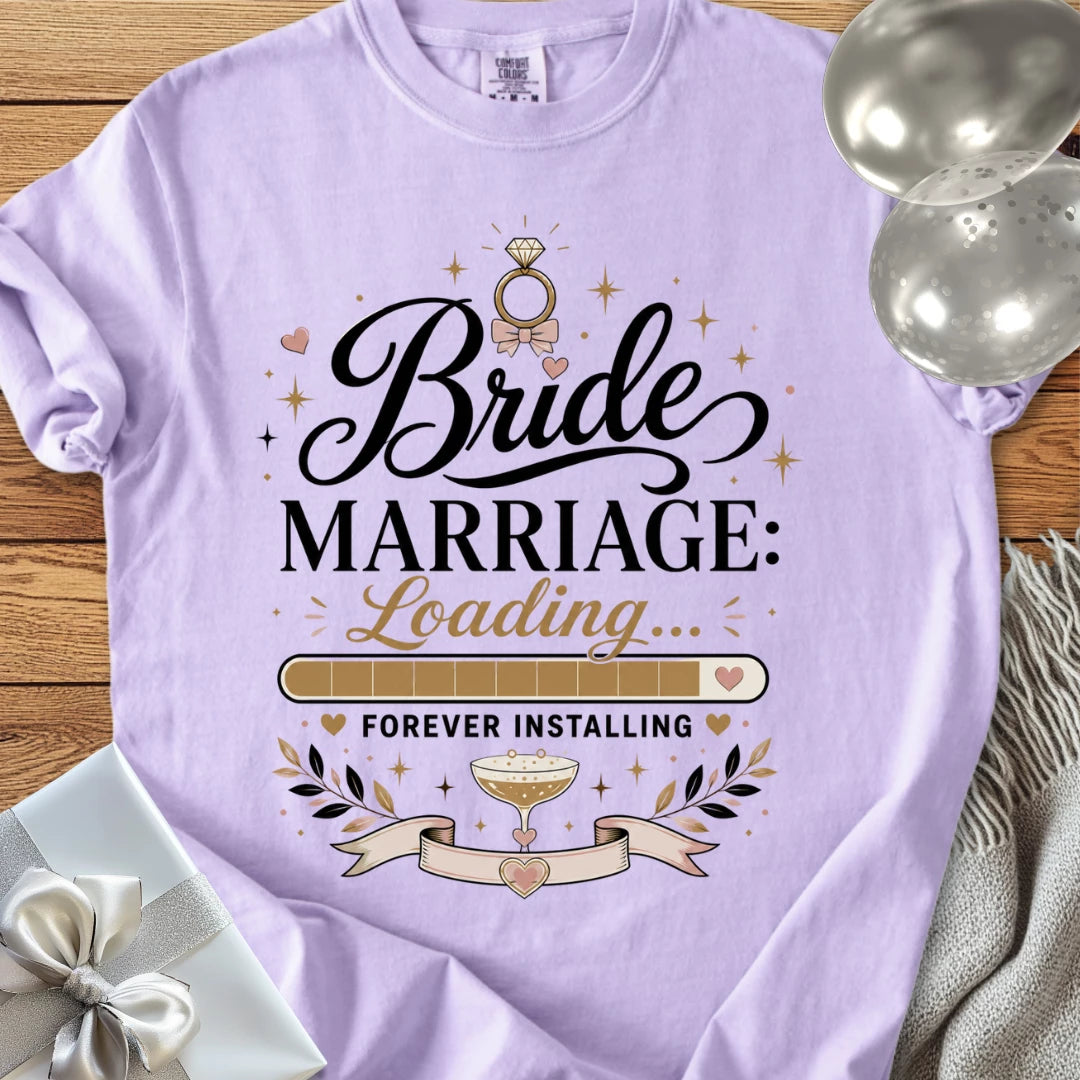 Bride 'Marriage: Loading' - Premium Wedding T-Shirt
