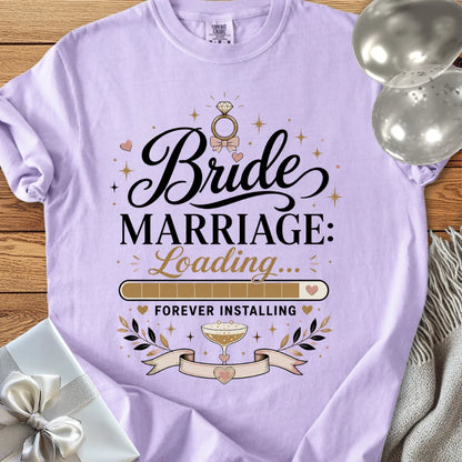 Bride 'Marriage: Loading' - Premium Wedding T-Shirt