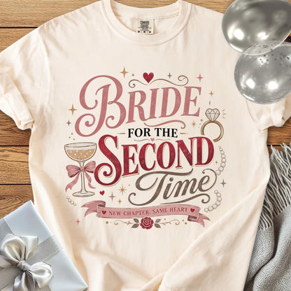 Bride for the Second Time, New Chapter, Same Heart - Premium Wedding T-Shirt