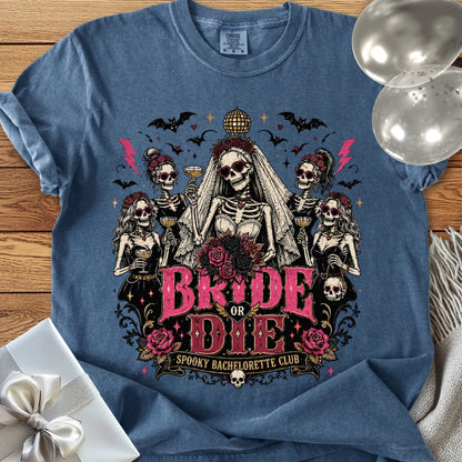 Bride or Die, Spooky Bachelorette Club - Premium Halloween Bachelorette T-Shirt