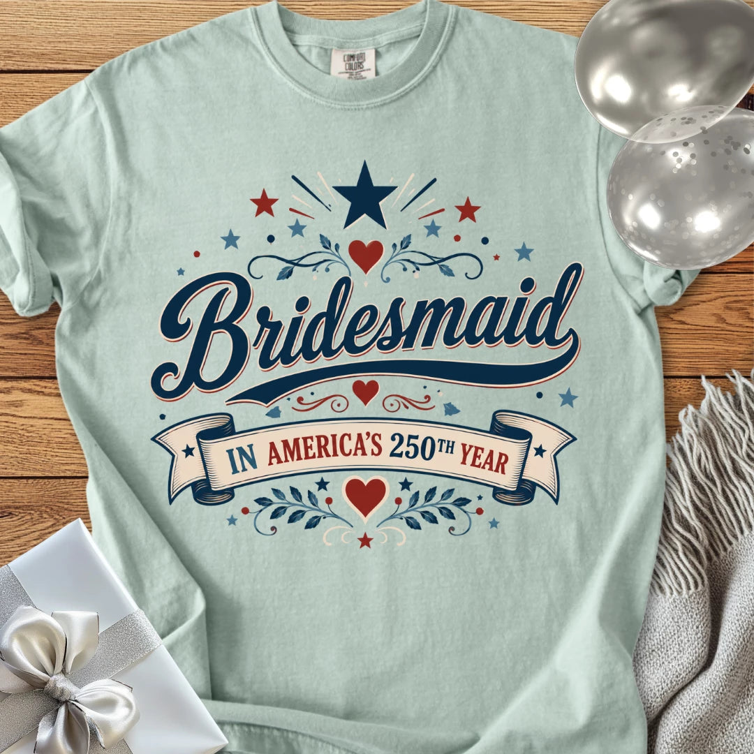 Bridesmaid In America's 250th Year - Premium America 250 Wedding T-Shirt