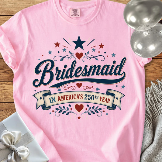 Bridesmaid In America's 250th Year - Premium America 250 Wedding T-Shirt