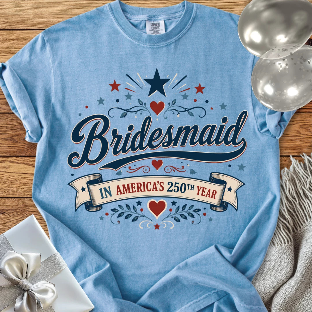Bridesmaid In America's 250th Year - Premium America 250 Wedding T-Shirt