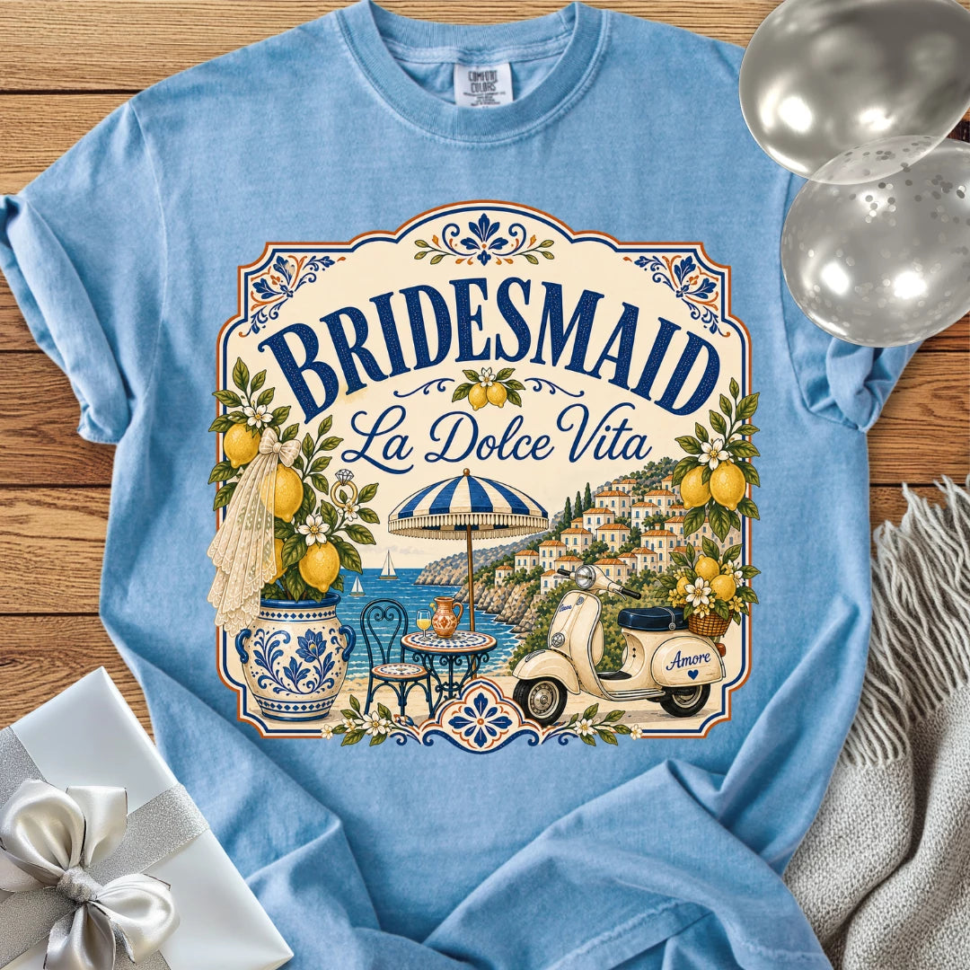 Bridesmaid 'La Dolce Vita' - Premium Bridal Party T-Shirt