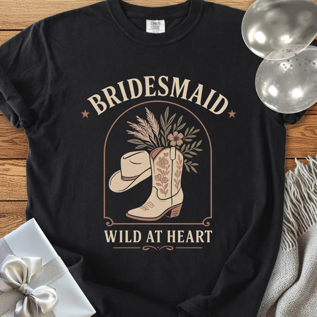 Bridesmaid, Wild at Heart - Western Bridal Party T-Shirt