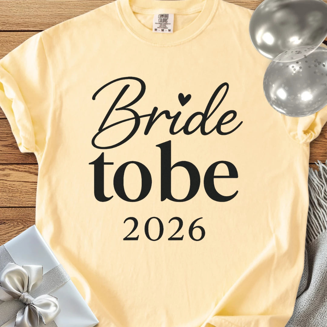 Bride to Be 2026 - Premium Wedding T-Shirt