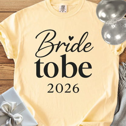 Bride to Be 2026 - Premium Wedding T-Shirt
