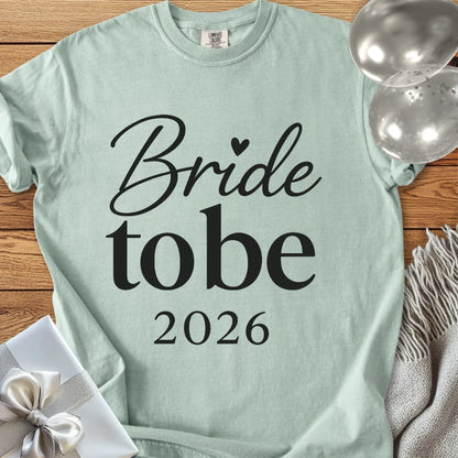 Bride to Be 2026 - Premium Wedding T-Shirt