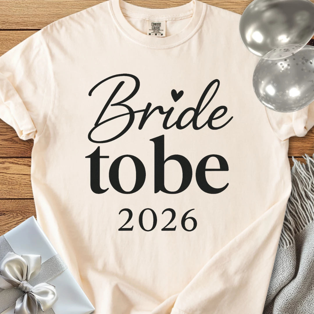 Bride to Be 2026 - Premium Wedding T-Shirt