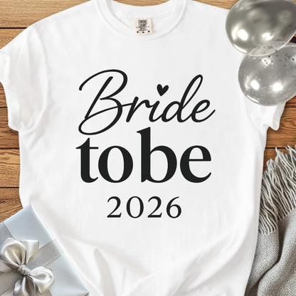 Bride to Be 2026 - Premium Wedding T-Shirt