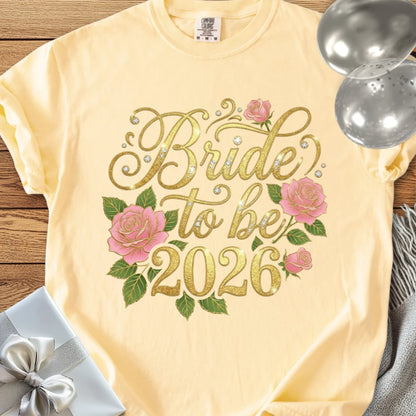Bride to Be 2026 - Premium Wedding T-Shirt