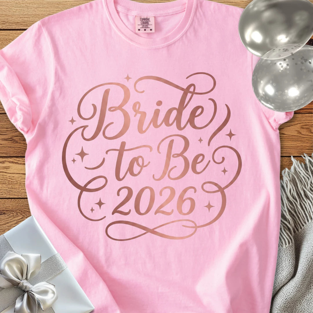 Bride to Be 2026 - Premium Wedding T-Shirt