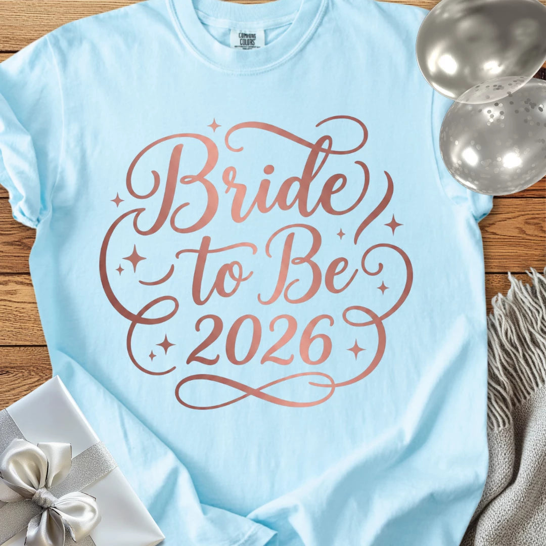 Bride to Be 2026 - Premium Wedding T-Shirt