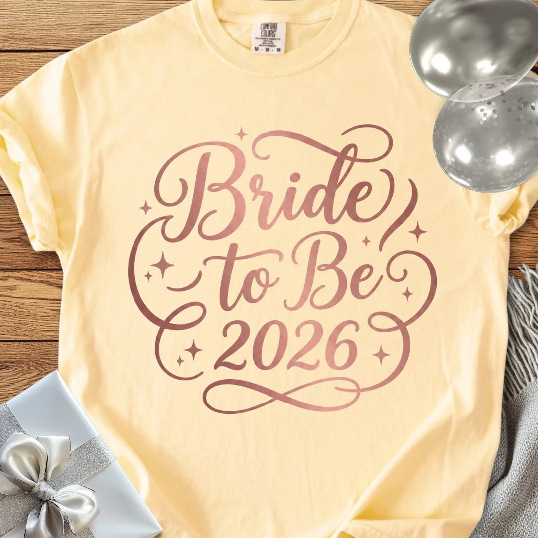 Bride to Be 2026 - Premium Wedding T-Shirt