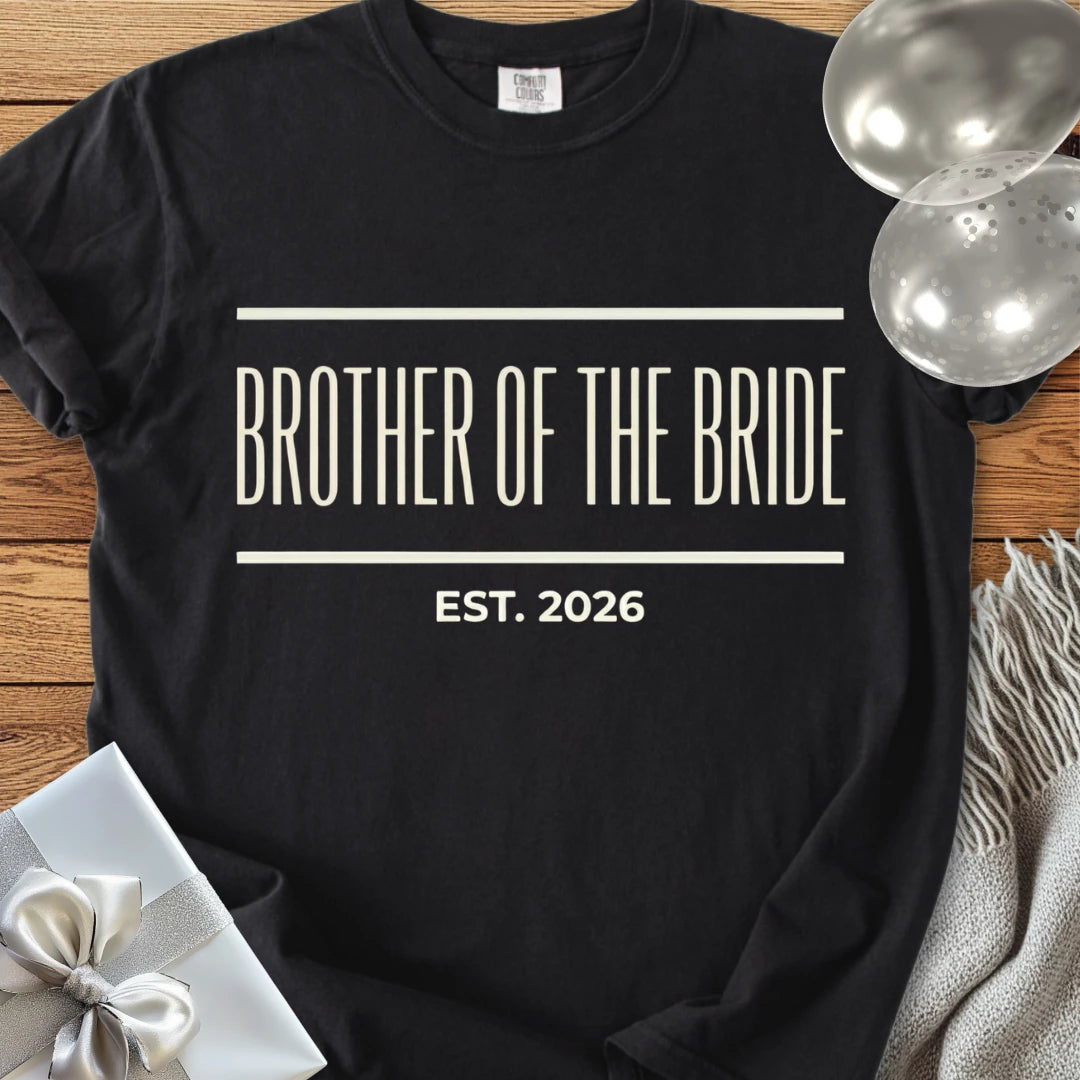 Brother of the Bride, Est. 2026 - Premium Wedding T-Shirt