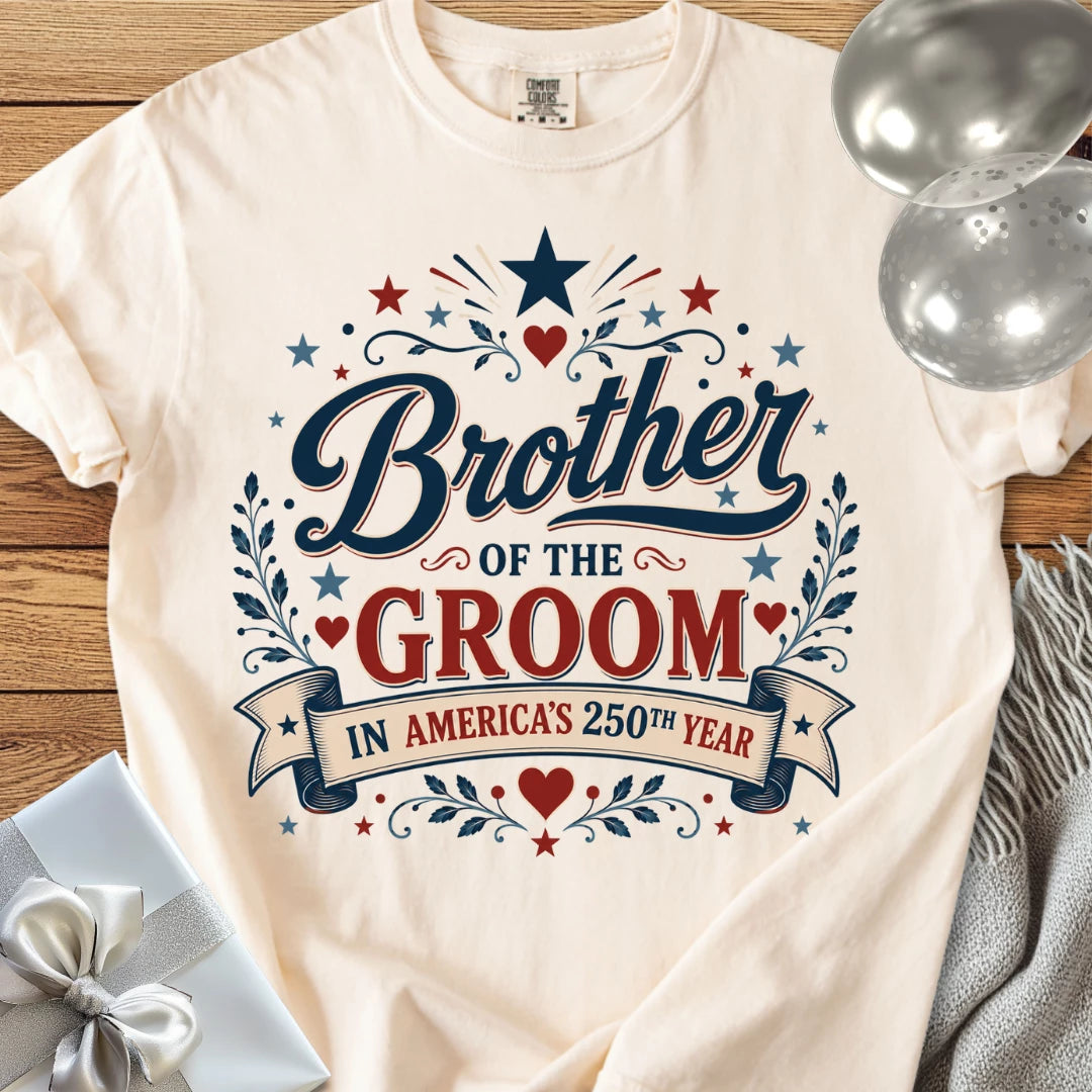 Brother of the Groom In America's 250th Year - Premium America 250 Wedding T-Shirt