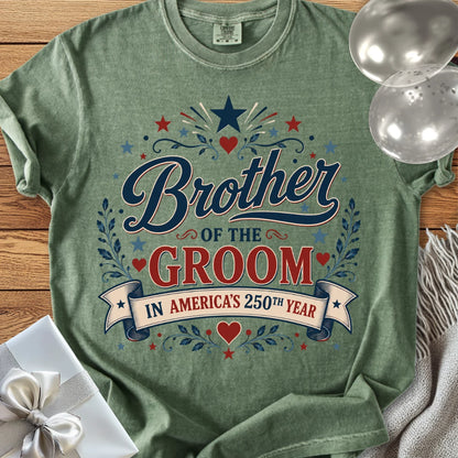 Brother of the Groom In America's 250th Year - Premium America 250 Wedding T-Shirt